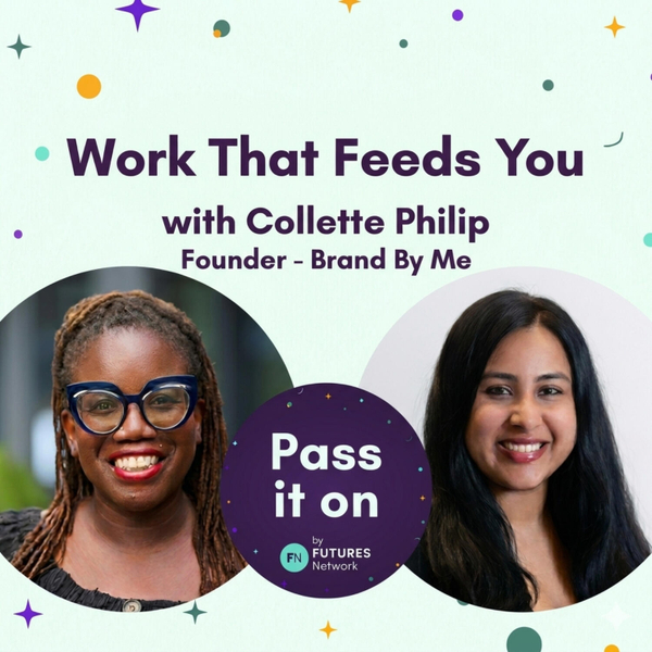 Work That Feeds You : How to Build Purpose-Led Work Rooted in Values and Equity artwork