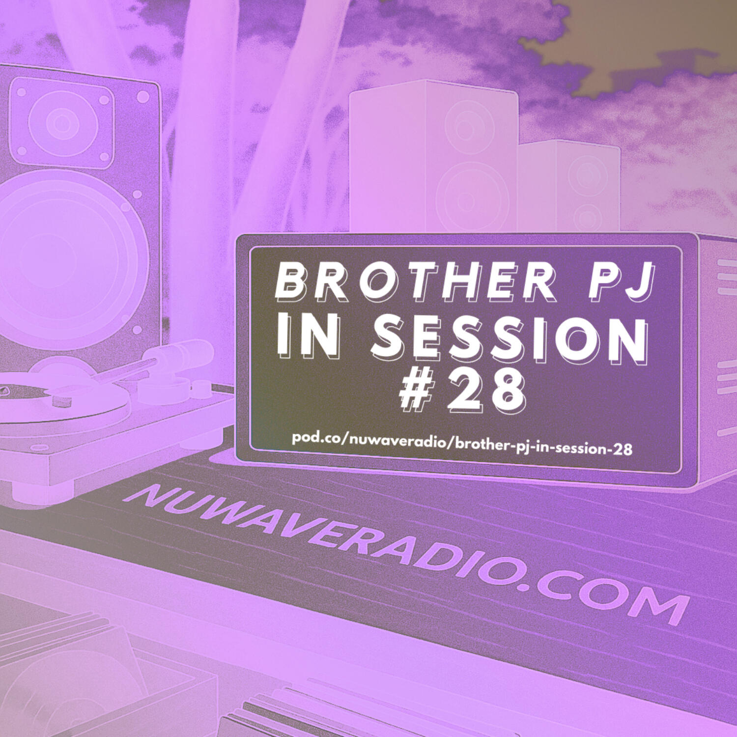 Brother PJ - In Session #28