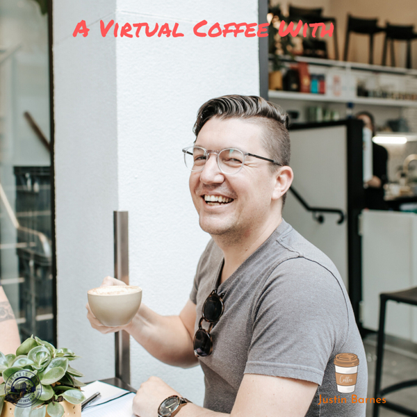A Virtual Coffee With Justin Barnes artwork