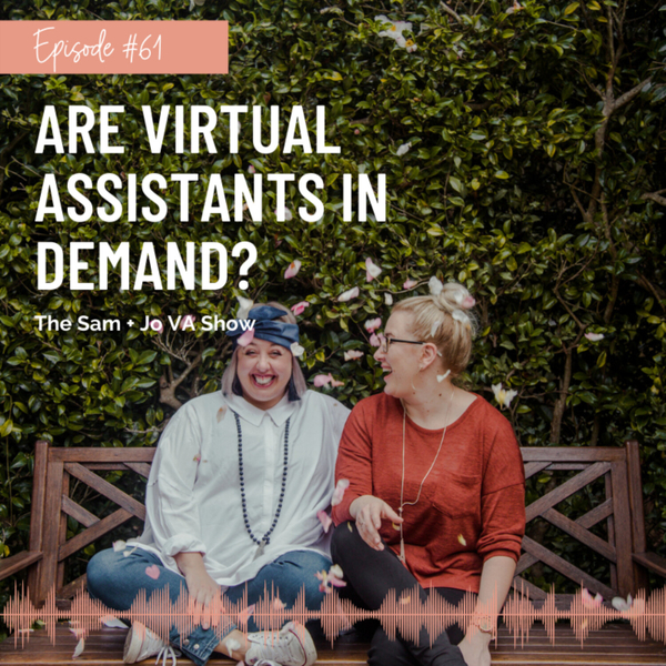 #61 Are Virtual Assistants In Demand artwork