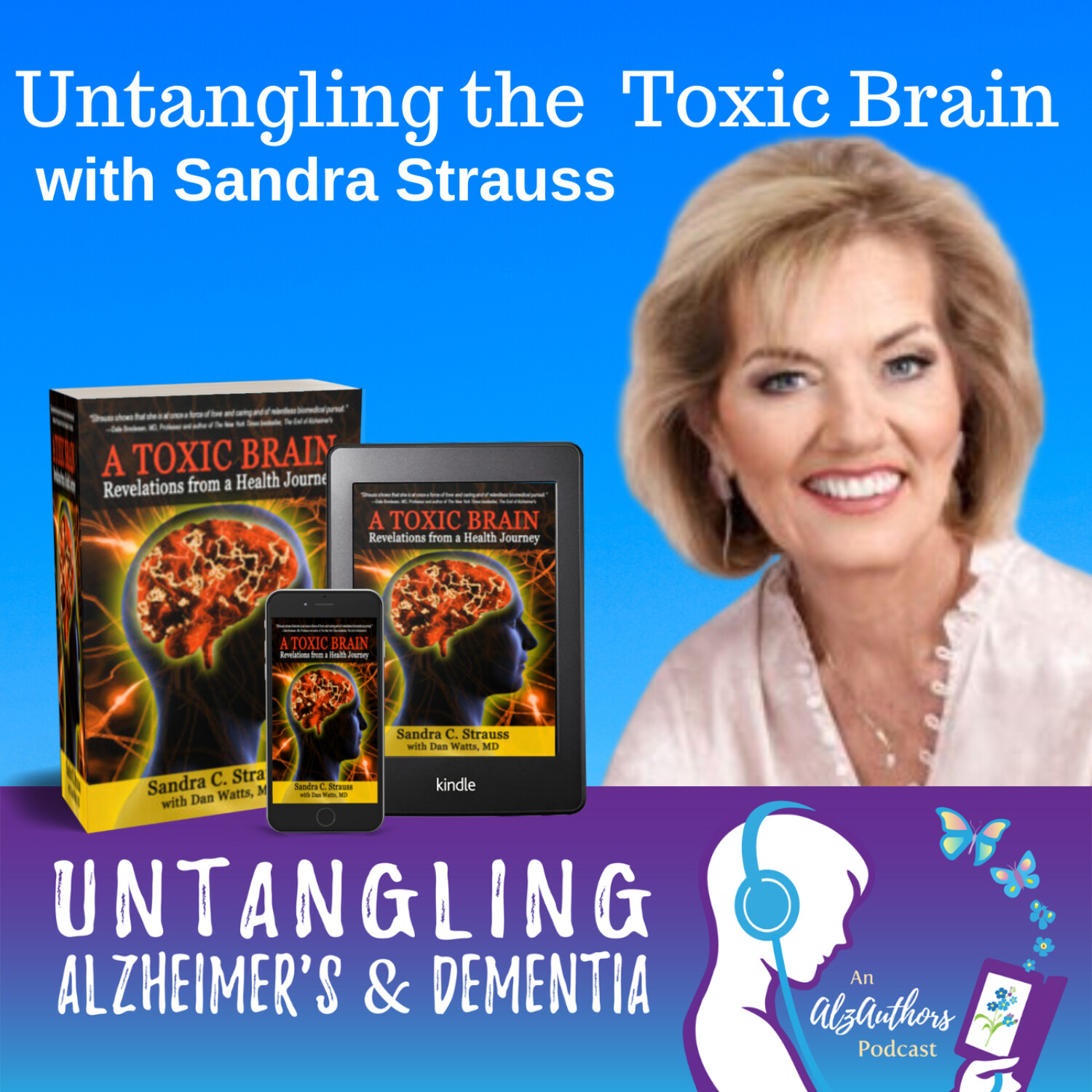Sandra Strauss Untangles the Toxic Brain