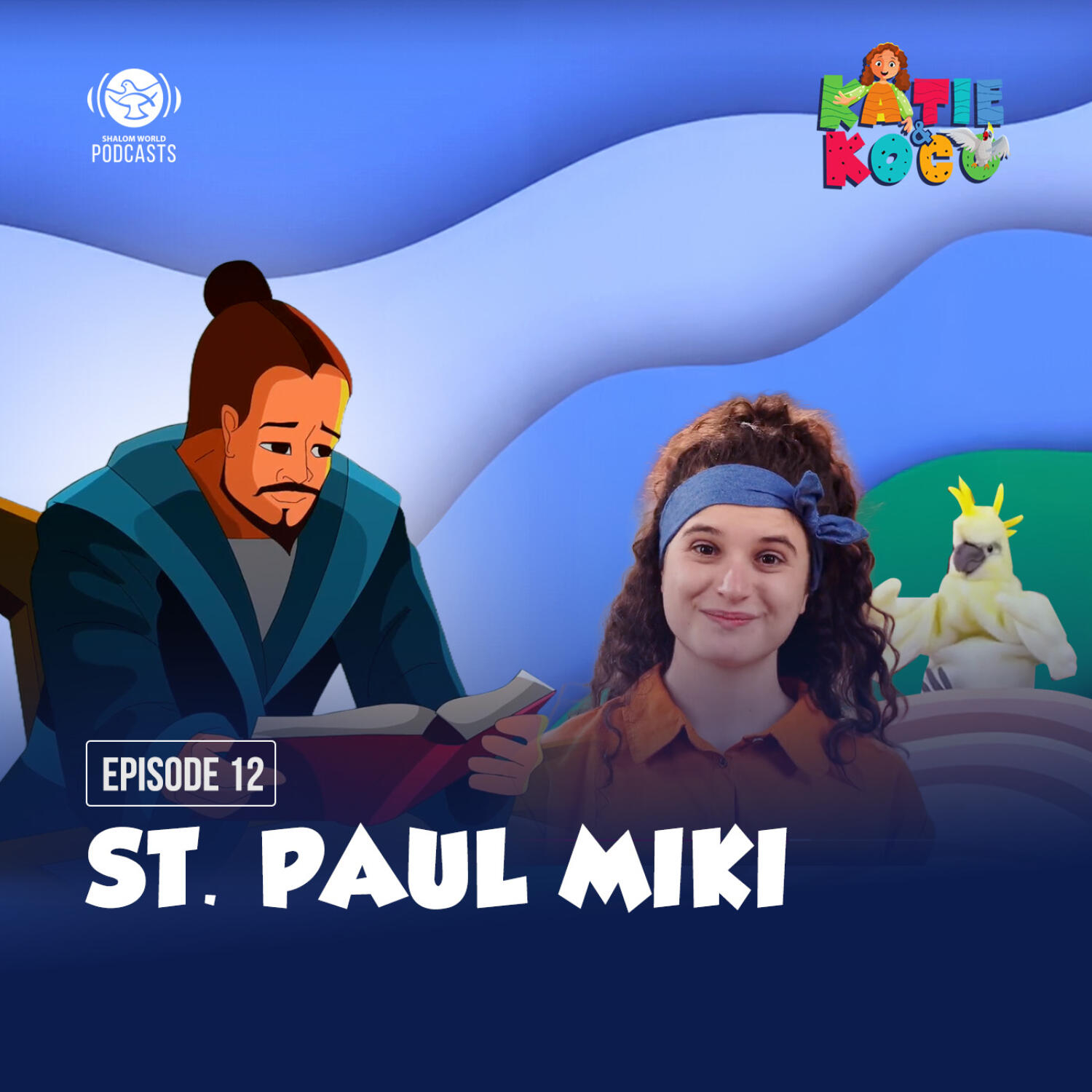 Katie and Koco S1 | EP 12 - St. Paul Miki episode artwork