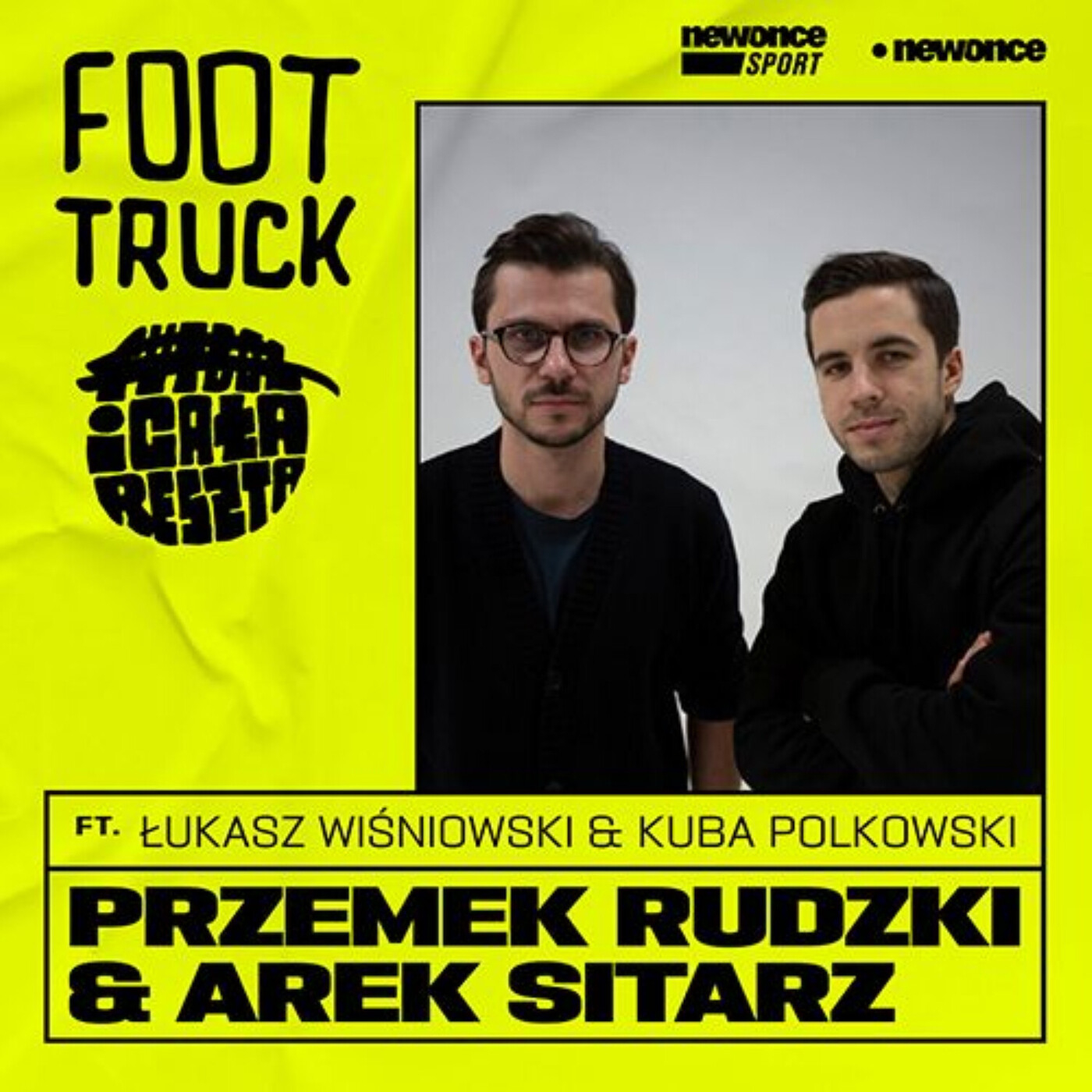 Futbol i cała reszta [Przemek Rudzki & Arek Ras Sitarz]
