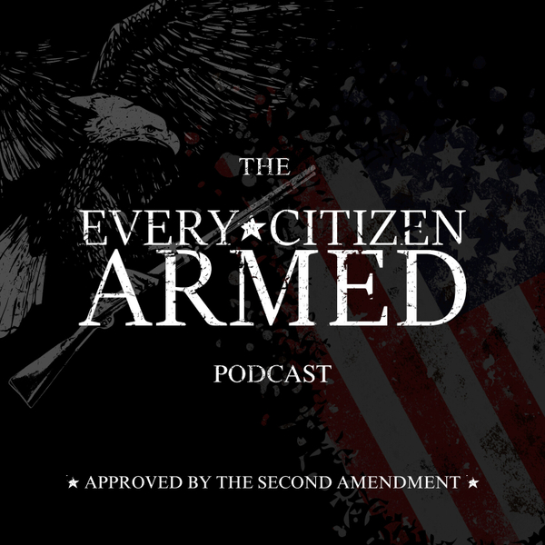 The Origins and Mission of Every Citizen Armed artwork