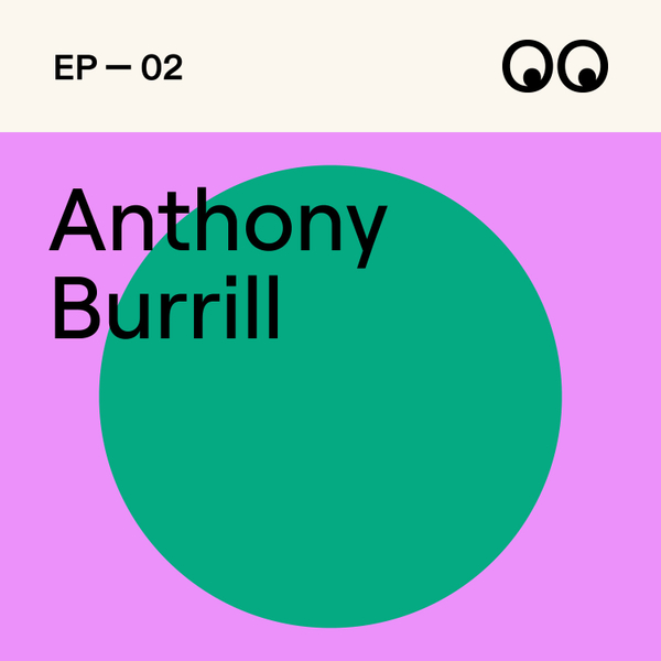 2. Why you have to be careful with words in graphic design, with Anthony Burrill artwork