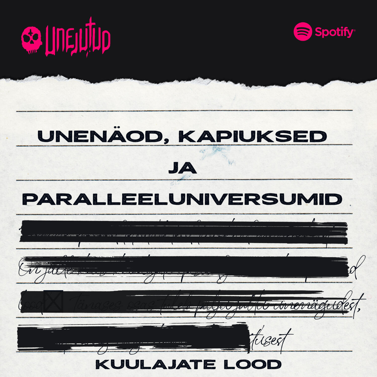 Unejutud - Kuulajate lood: Unenäod, kapiuksed ja paralleeluniversumid