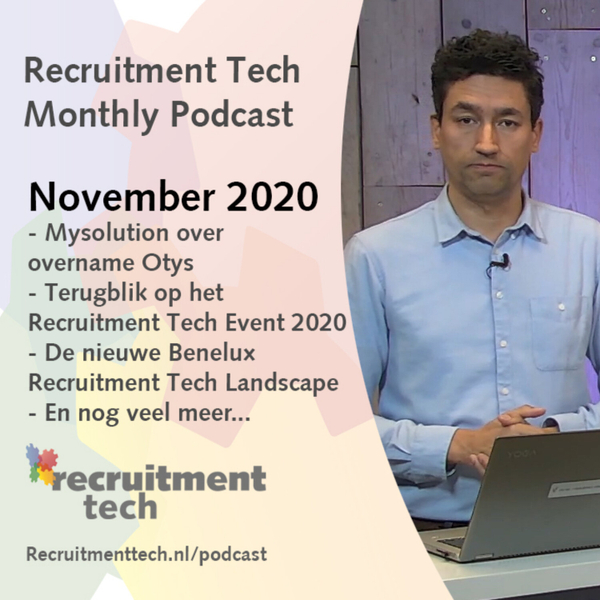 Recruitment Tech Monthly November 2020: Mysolution over overname OTYS, terugblik op het Recruitment Tech Event 2020 en de nieuwe Benelux Recruitment Tech Landscape 2020 artwork
