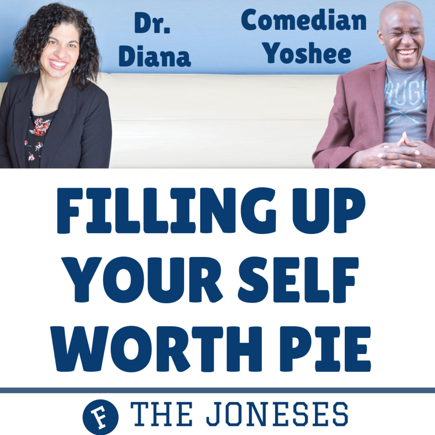 #17 - Filling up Your Self-Worth Pie