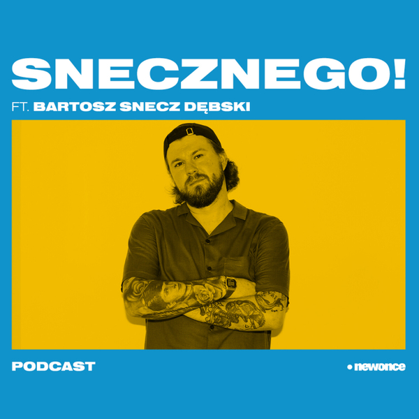 SNECZNEGO! ft. Bartosz Snecz Dębski, gość Igor Jankowski 13.10.2019 artwork