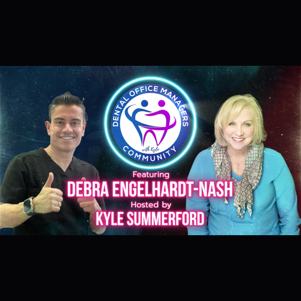 AI Innovations & Patient Communication in Dental Practices with Deborah Nash and Kyle Summerford artwork