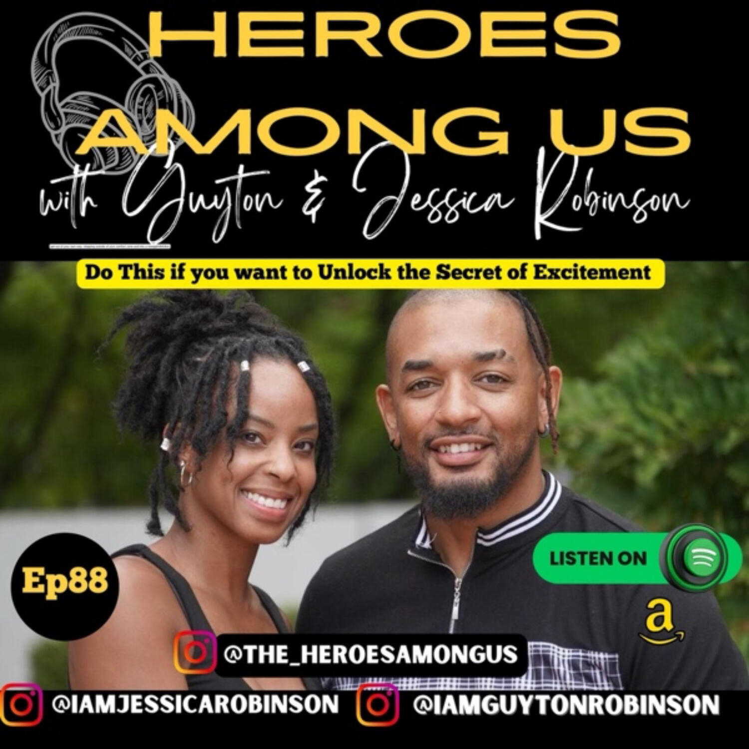 Heroes Among Us with Guyton & Jessica Robinson