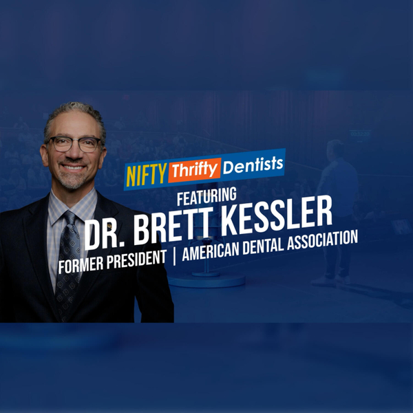 💡 Organized Dentistry & The ADA with Dr. Brett Kessler & Dr. Glenn Vo artwork