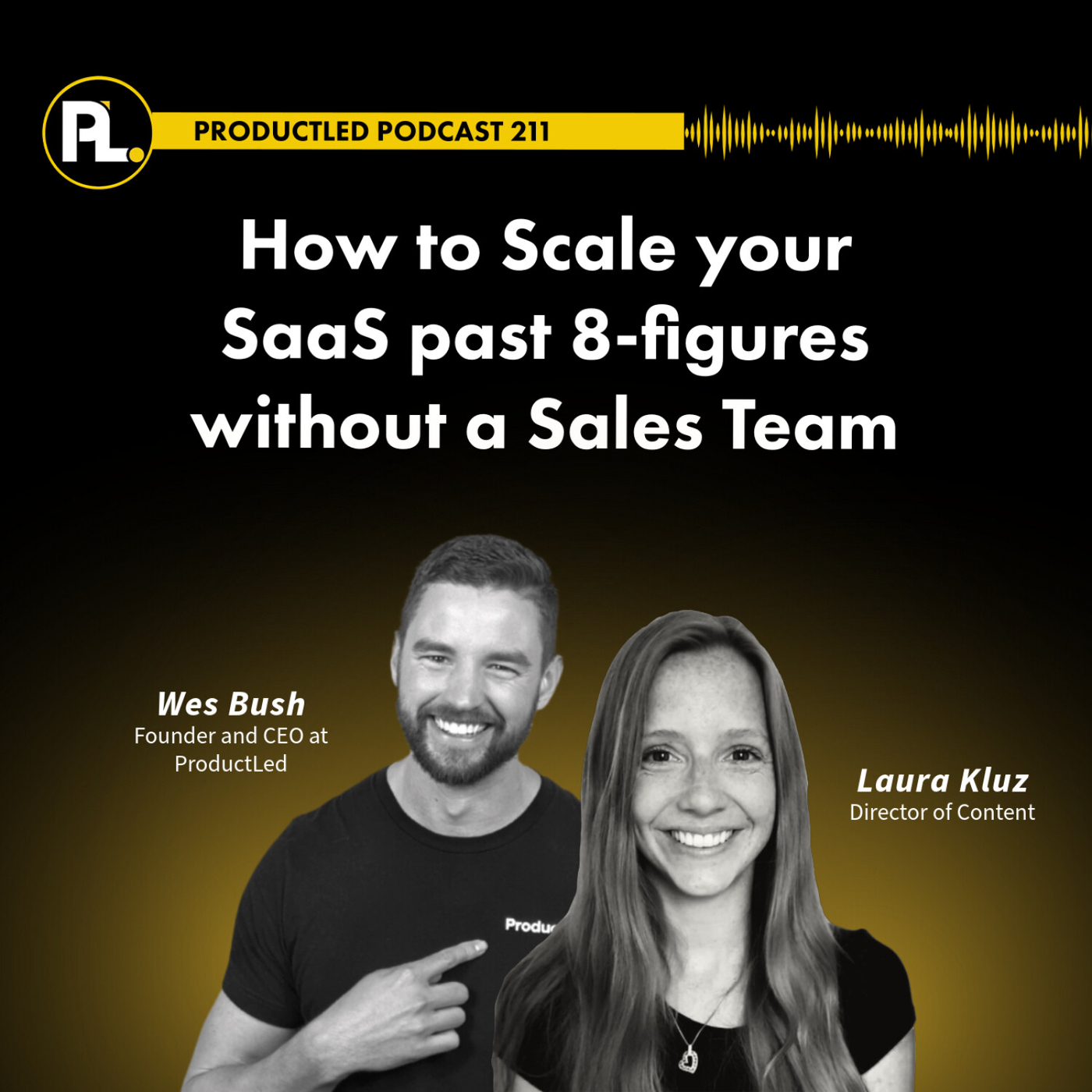 How to Scale your SaaS past 8-figures without a Sales Team - ProductLed ...