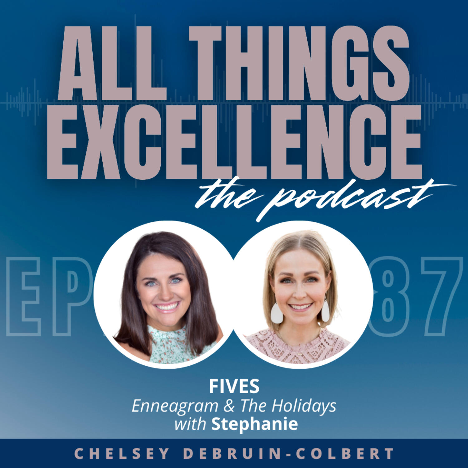 All Things Excellence