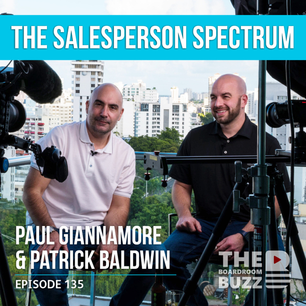 Episode 135 — The Salesperson Spectrum: Technicians to Hunters artwork