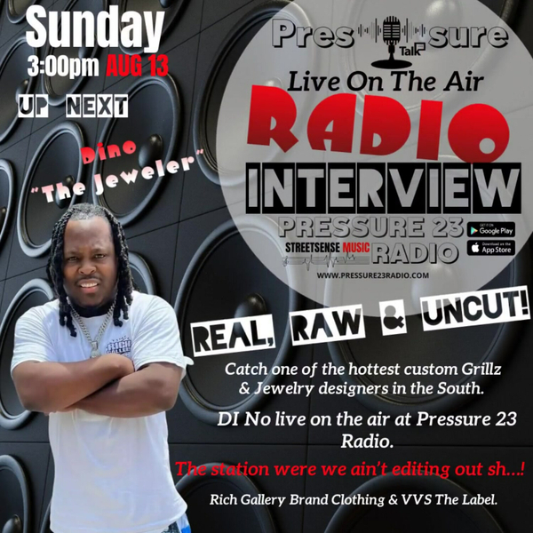Pressure 23 Radio Interview with DINO the Jeweler "VVS Dino" artwork
