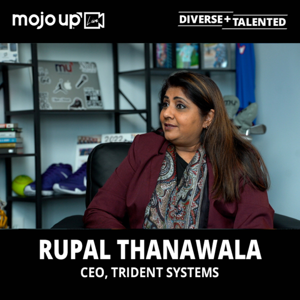Rupal Thanawala: Mojo Up Live - Diverse + Talented with Travis Brown artwork