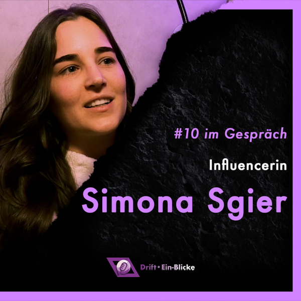 Drift Ein-Blicke #10 mit Simona Sgier artwork