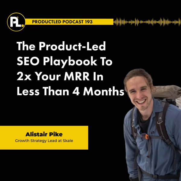 The Product-Led SEO Playbook to 2x your MRR in less than 4 months artwork