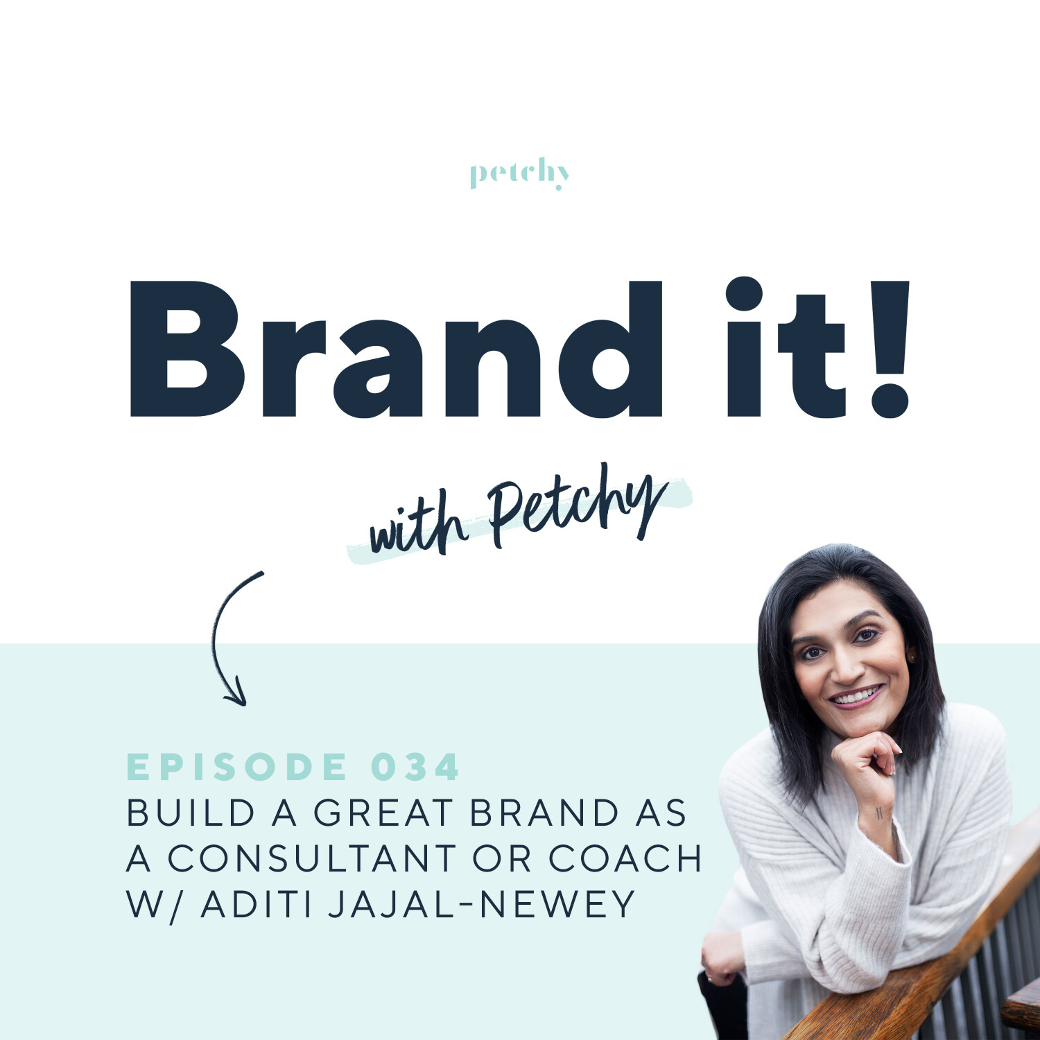 How to build a great brand as a consultant or coach w/ Aditi Jajal-Newey