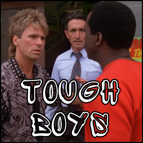 Tough Boys - S6:E1 artwork