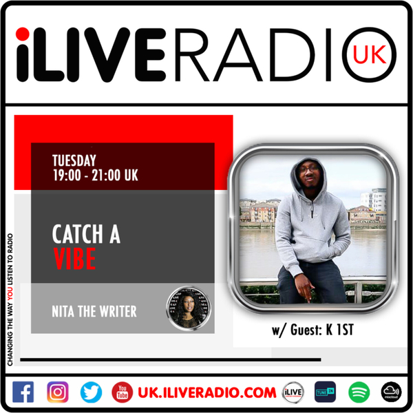 Catch A Vibe #6 w/ Nita The Writer ft. guest: K 1ST | 08.09.2020 artwork