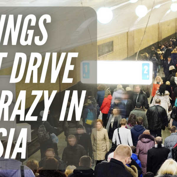 5 Things that Drive us Crazy Living in Russia artwork