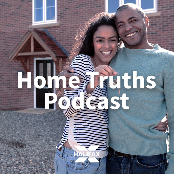 Home Truths: The First Time Buyer Podcast artwork