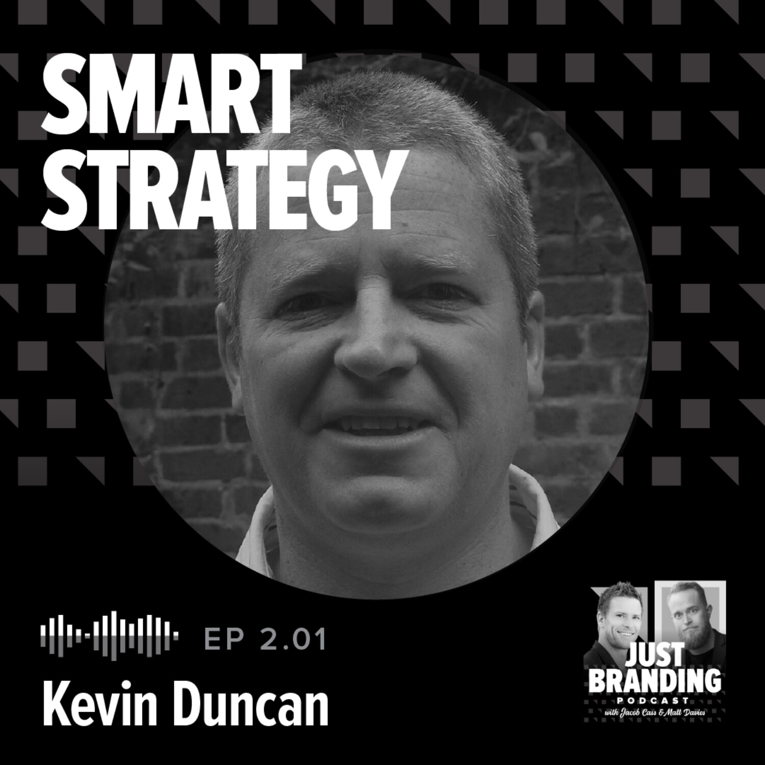 S02.EP01 - The 7 Key Business Strategies Businesses Need with Kevin Duncan