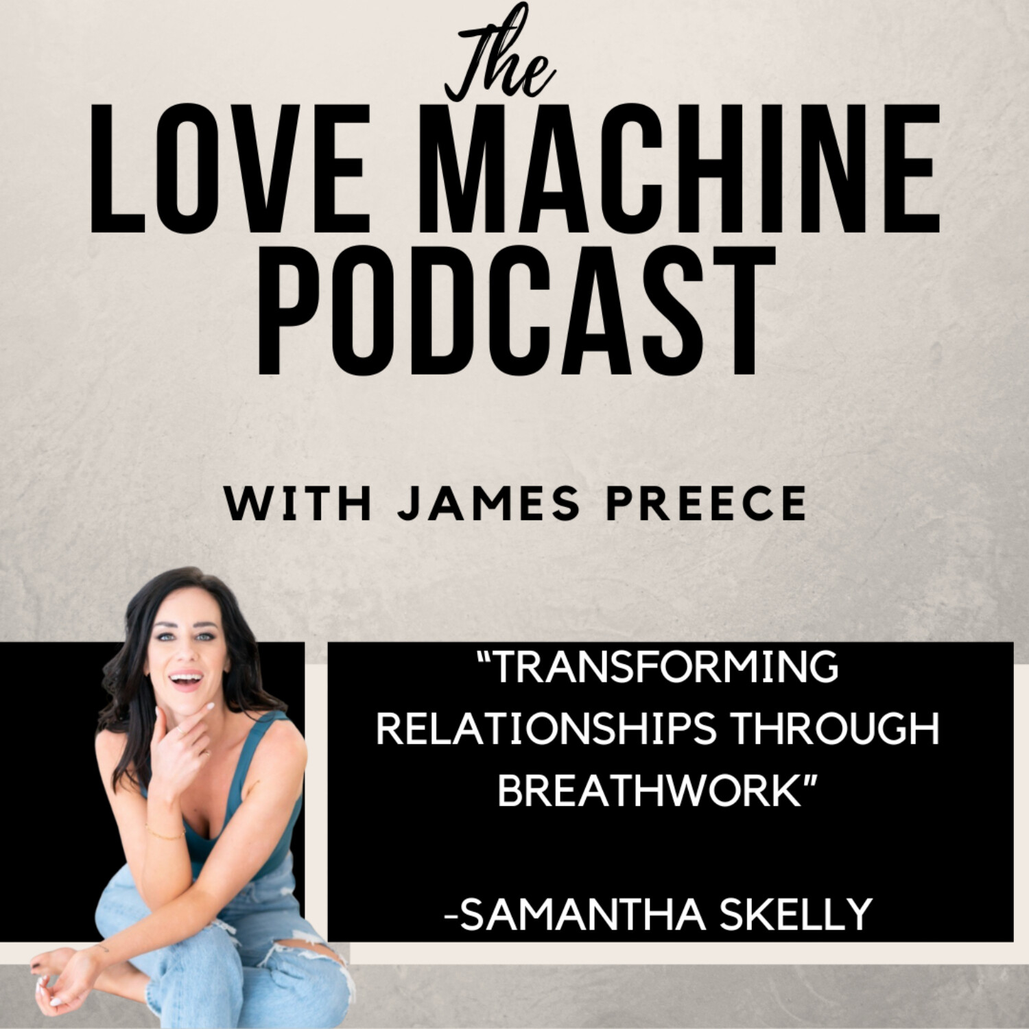 Love Machine with James Preece