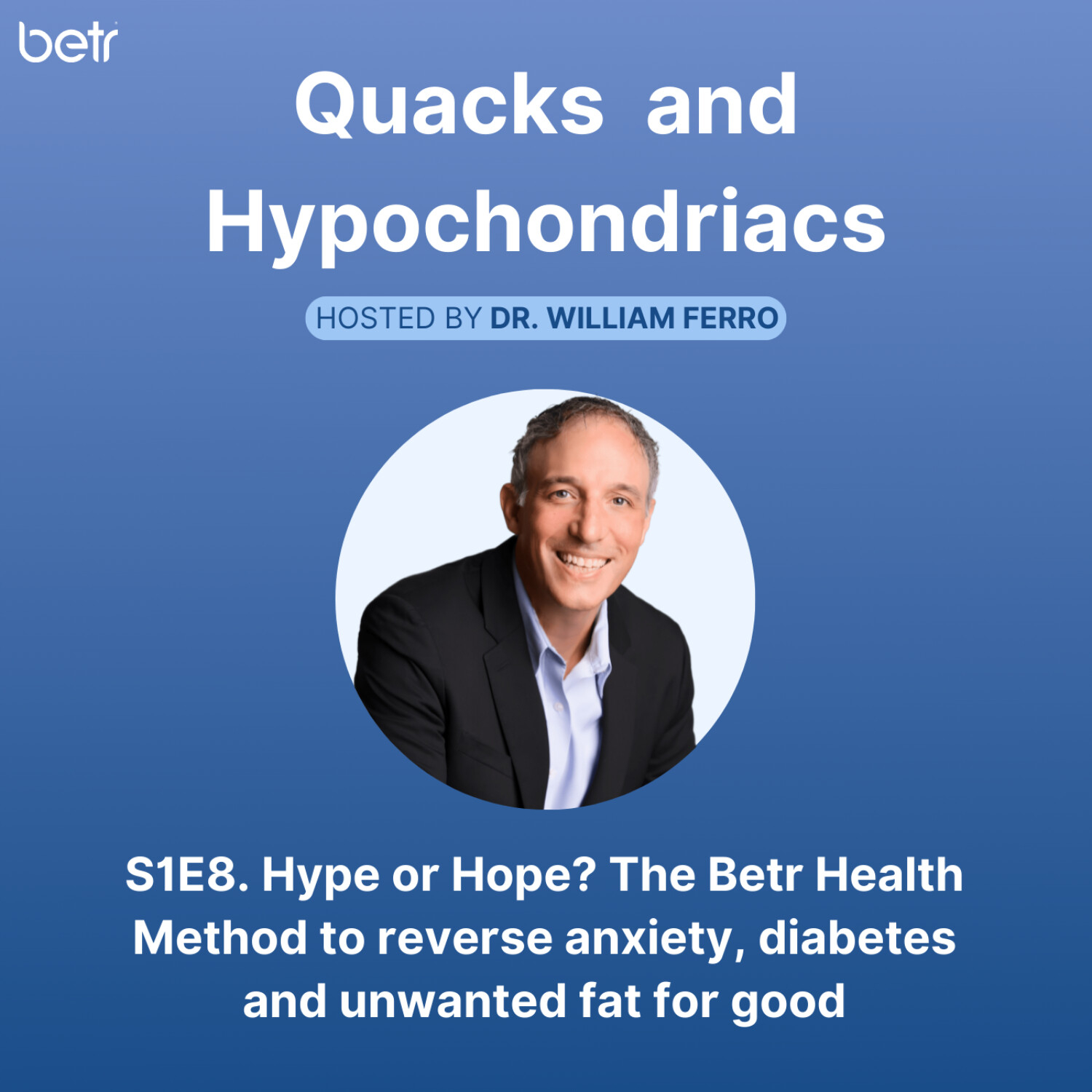 Quacks and Hypochondriacs