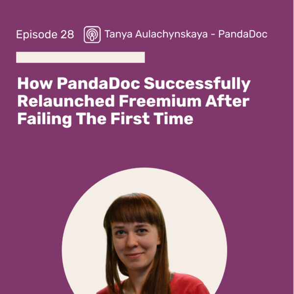 How PandaDoc Successfully Relaunched Freemium After Failing The First Time  artwork