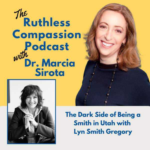 176 - The Dark Side of Being a Smith in Utah with Lyn Smith Gregory artwork