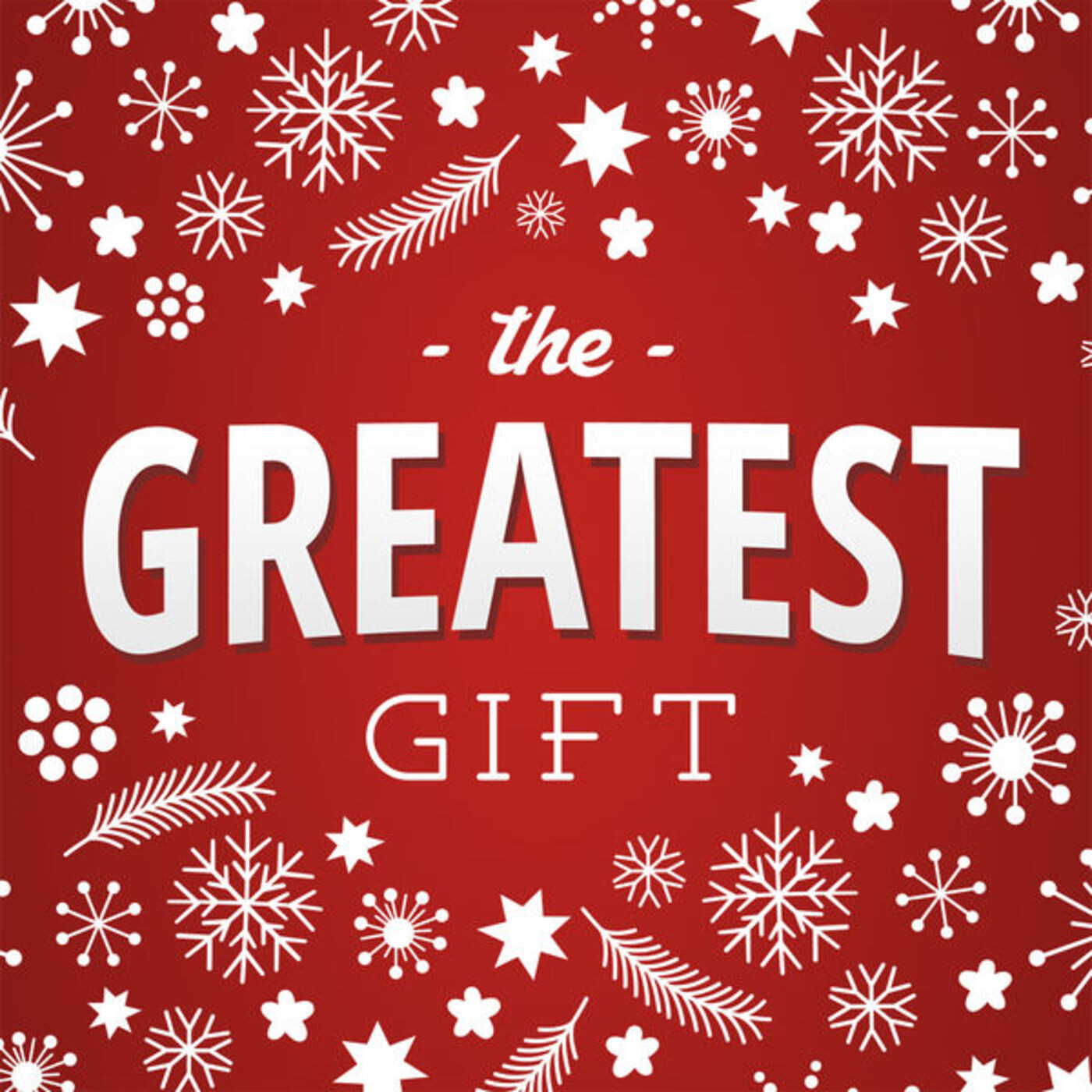 The Greatest Gift p.2