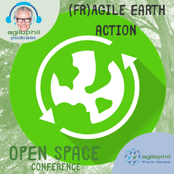(Fr)Agile Earth Action - Was ist Open Space? artwork