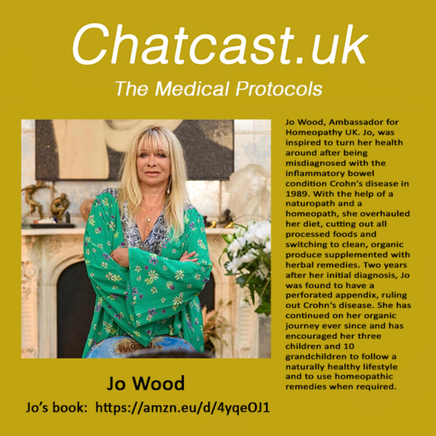 The Medical Protocols - Jo Wood, Health and Homeopathy