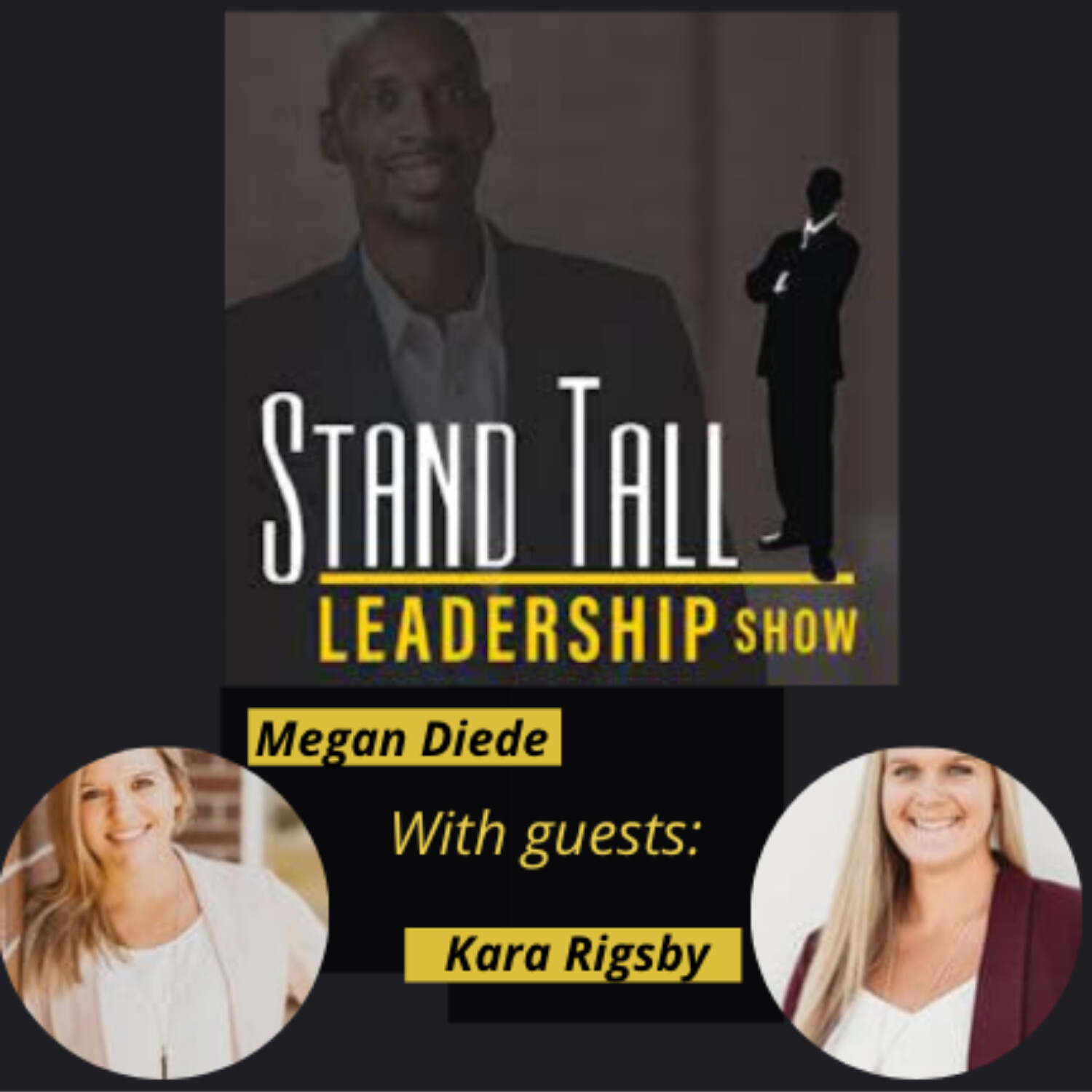 STAND TALL LEADERSHIP SHOW