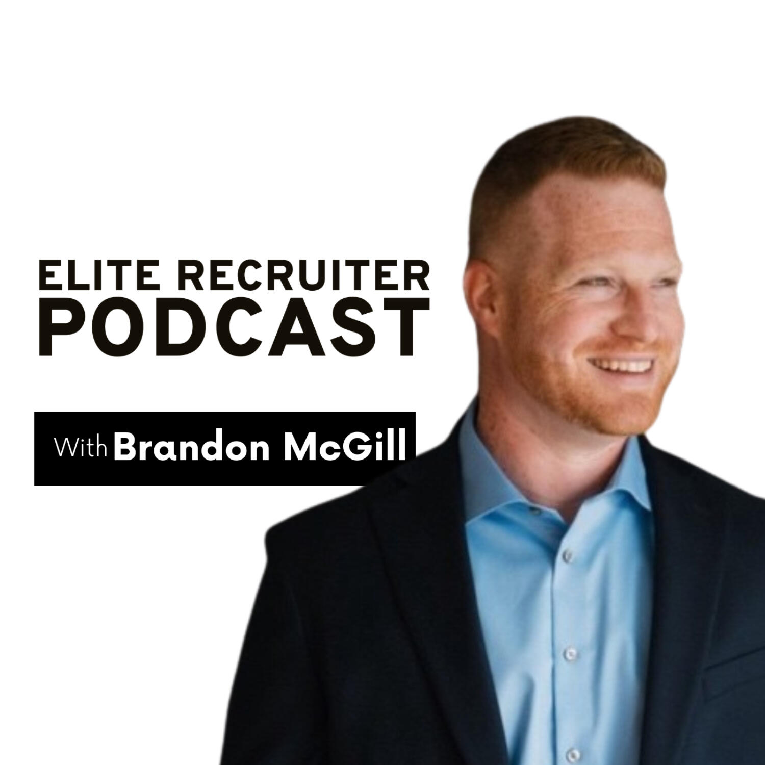 The Elite Recruiter Podcast The Elite Recruiter Podcast