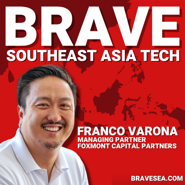 Franco Varona: Grab GM to Foxmont Capital Partners, Empowering Filipino Entrepreneurs & Startup Success Blueprint