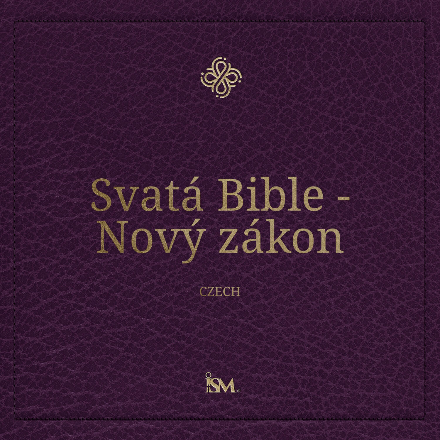 Svatá Bible - Čeština (Czech, Nový zákon)