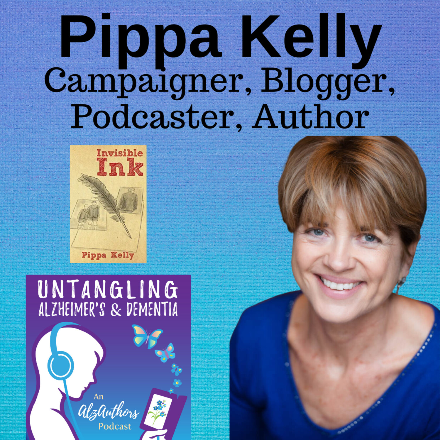 Untangling Dementia Through Writing and Podcasting with Pippa Kelly