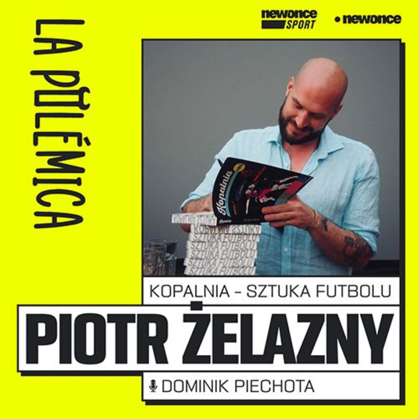 La Polémica [Dominik Piechota]