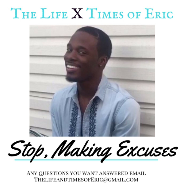 Stop, Making Excuses -  ep 57 artwork