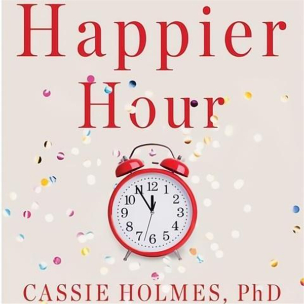 Book Happier Hour: Summary of Practical Tips for Happiness artwork