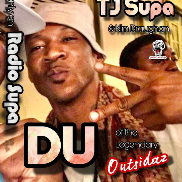 The @TjSupa Show w/Du of the Outsidaz artwork