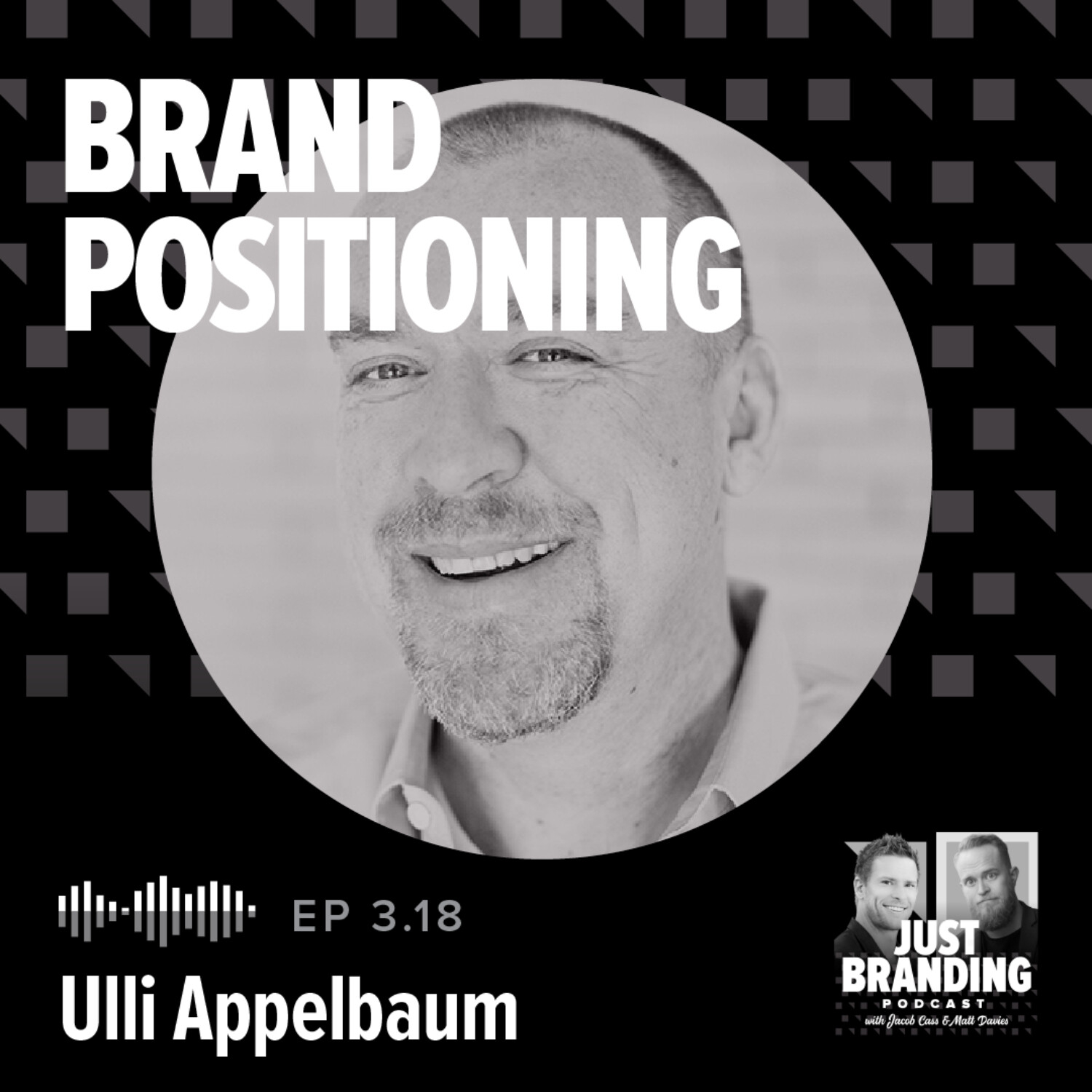 S03.EP18 - Brand Positioning with Ulli Appelbaum