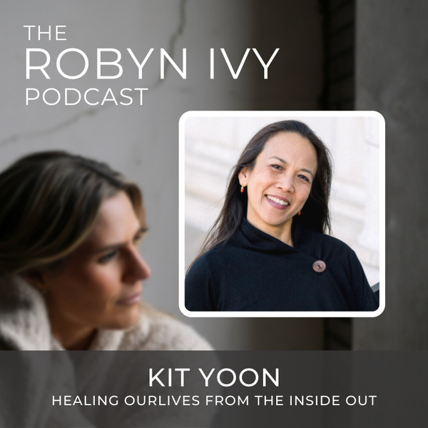 Healing Our Lives From The Inside Out, with Kit Yoon artwork
