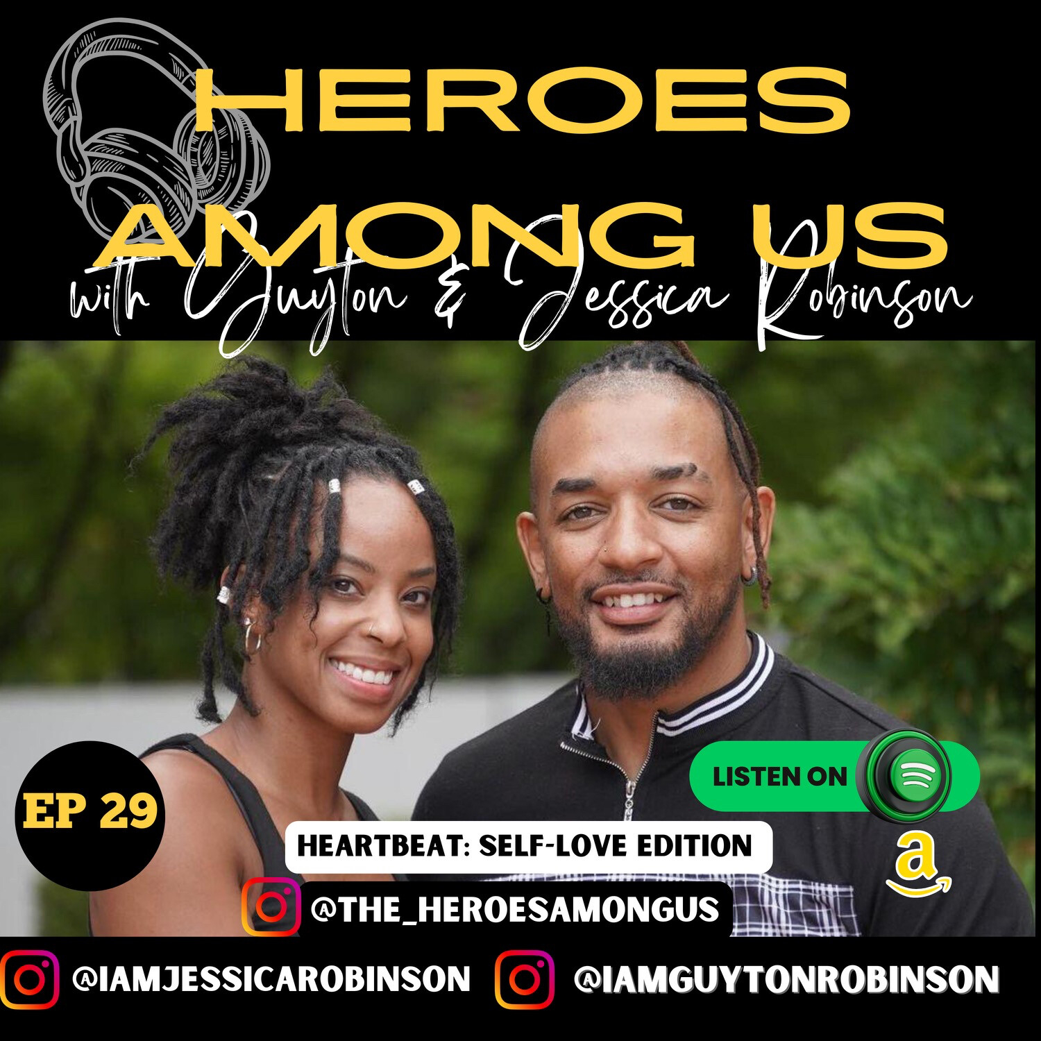 Heroes Among Us with Guyton & Jessica Robinson