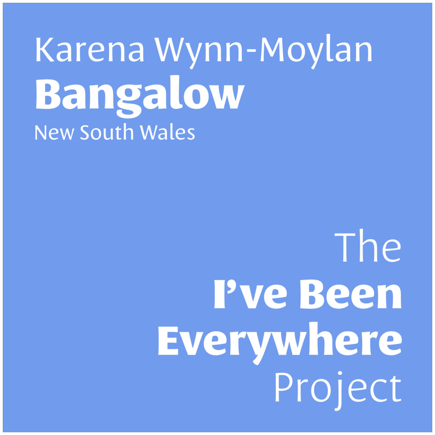 The I\'ve Been Everywhere Project