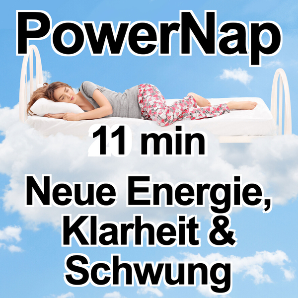 Powernap 11 min Power Nap deutsch Meditation Mittagsschlaf Powerschlaf Kurzschlaf Hypnose mit WOW✅ artwork